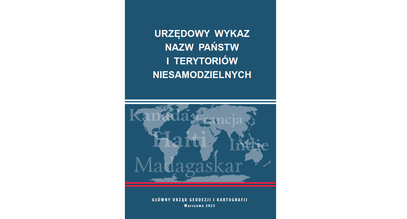 Ilustracja przedstawia okładke "Urzędowego wykazu nazw państw i terytoriów niesamodzielnych"