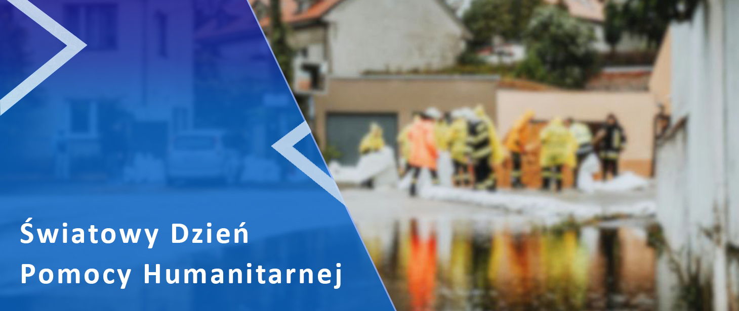 Światowy Dzień Pomocy Humanitarnej