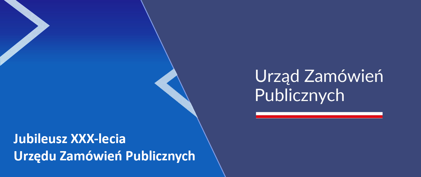 baner - po lewej stronie na niebieskim tle napis Jubileusz XXX-lecia Urzędu Zamówień Publicznych, po prawej na granatowym tle logotyp Urzędu Zamówień Publicznych
