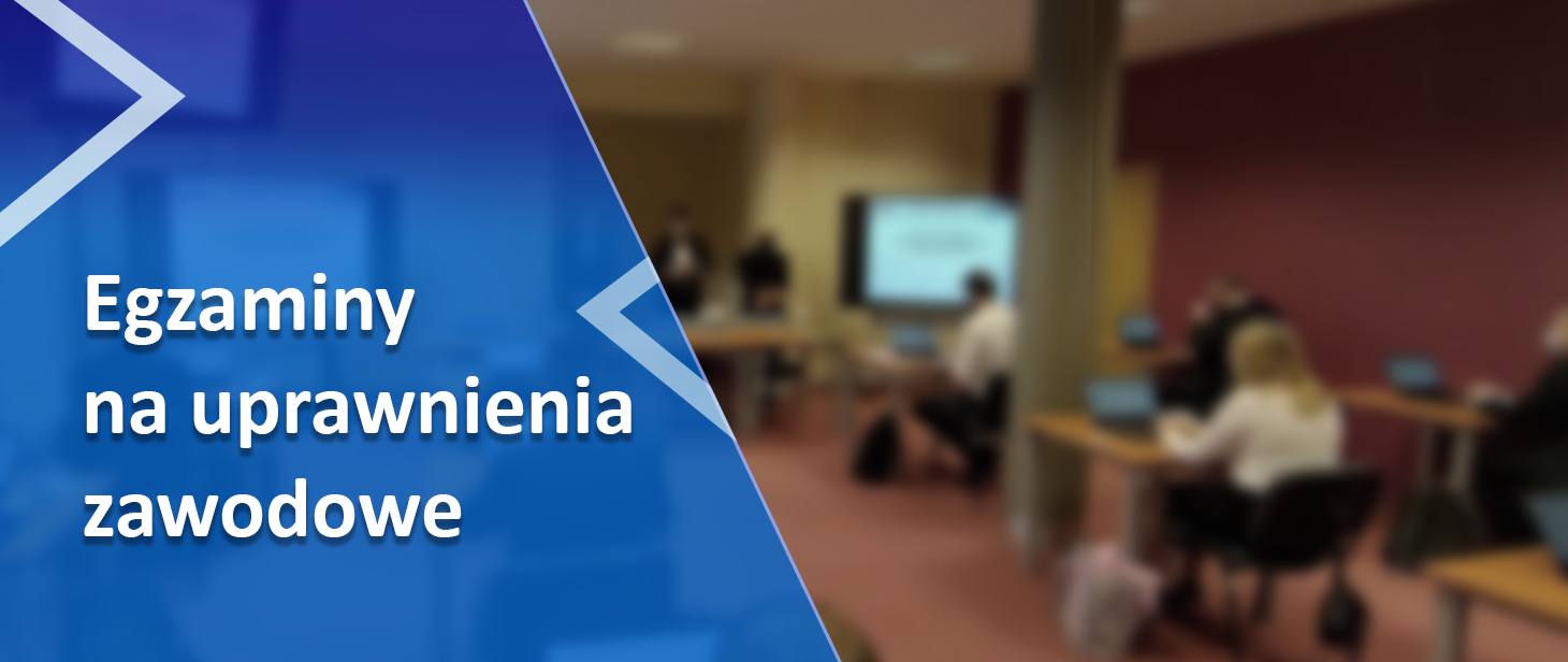 Terminy egzaminów na uprawnienia zawodowe w 2026 r.
