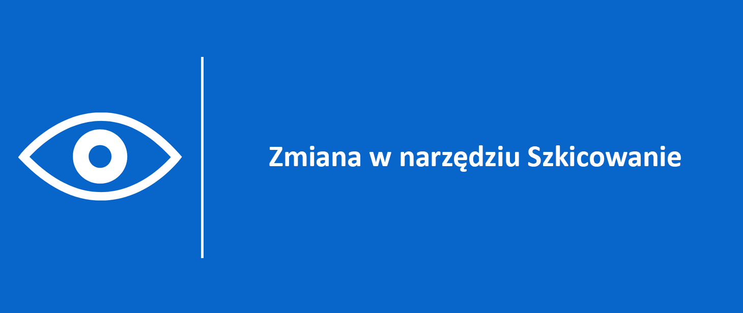 Zmiana w narzędziu Szkicowanie