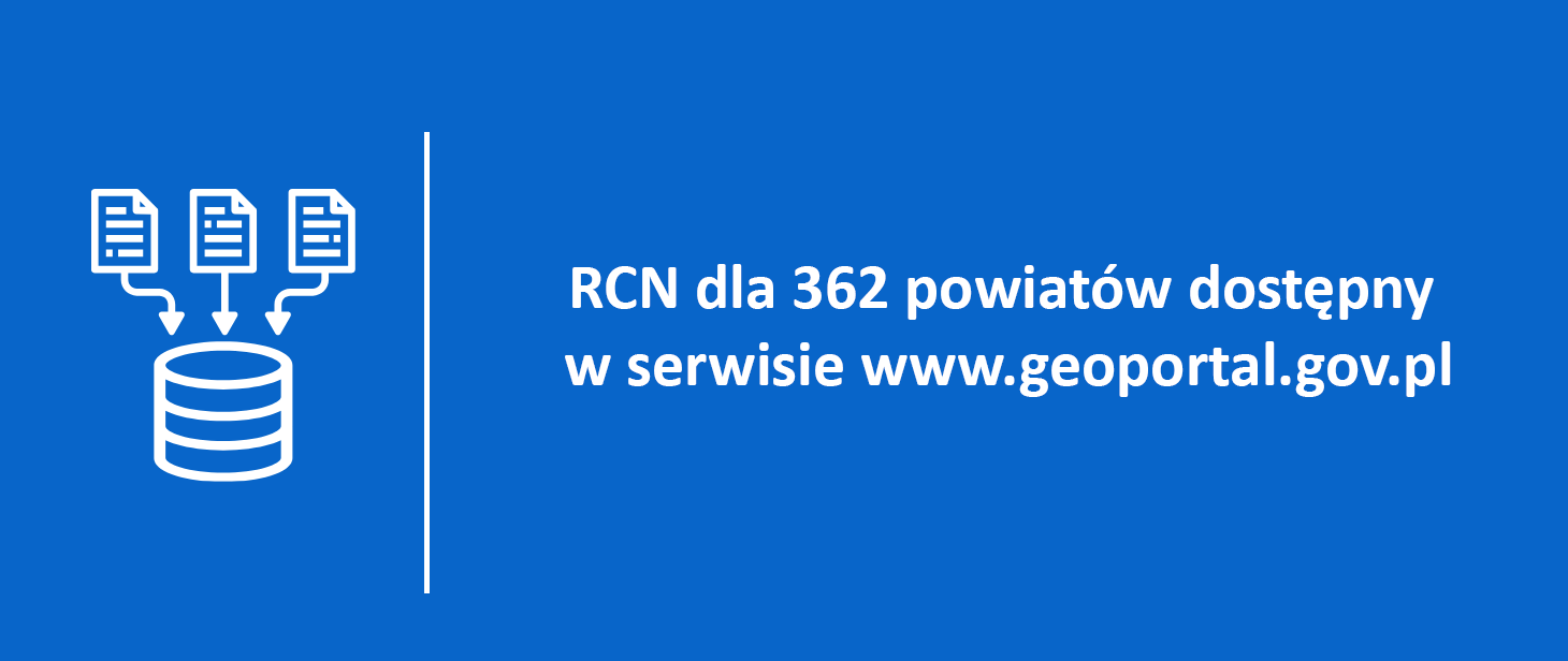 RCN dla 362 powiatów dostępny w serwisie www.geoportal.gov.pl