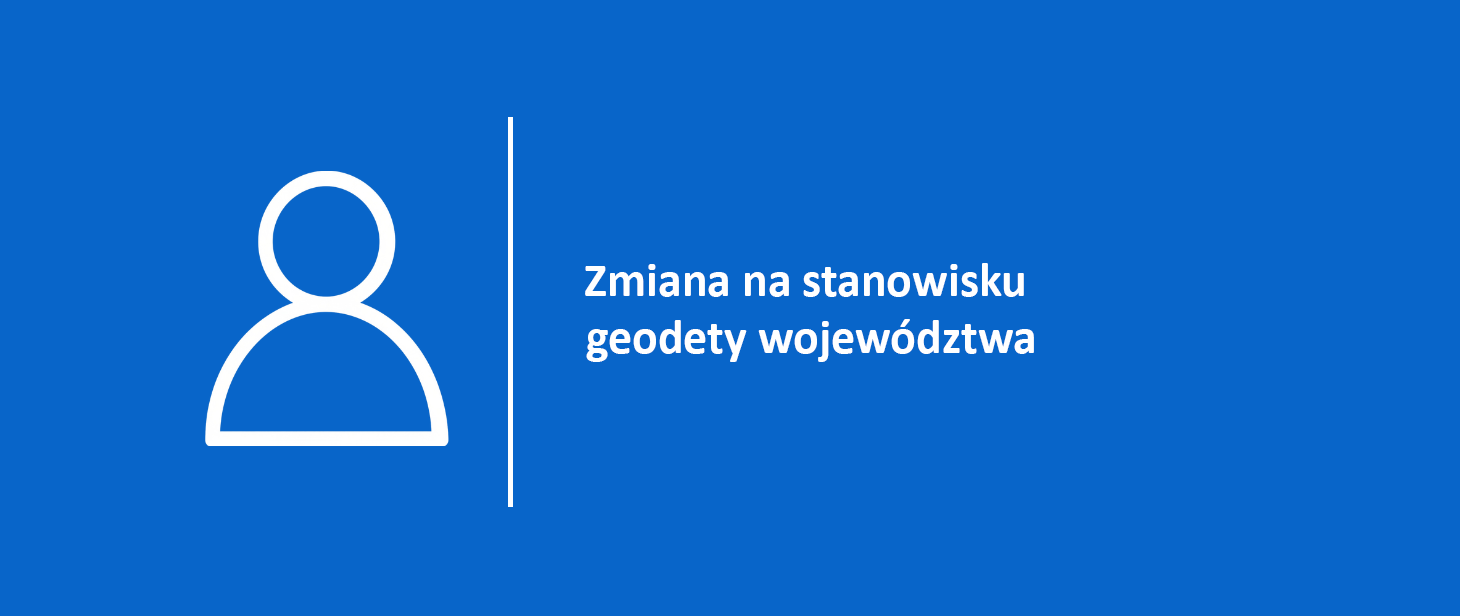 Zmiana na stanowisku geodety województwa podkarpackiego